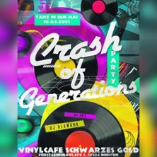 Tanz in den Mai - Crash of Generations 30.04.2026 Vinylcafe Schwarzes Gold