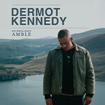 Premium Ticket - Dermot Kennedy - Support: Amble