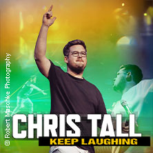 Chris Tall - Keep Laughing 22.05.2026 RuhrCongress Bochum