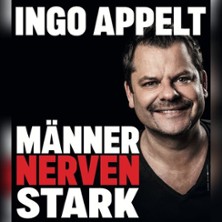 Ingo Appelt - MÄNNER NERVEN STARK 24.04.2026 Haus des Gastes