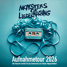 Monsters Of Liedermaching - Aufnahmetour 2026 16.04.2026 Weststadthalle Essen