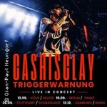 Cashisclay - Triggerwarnung Tour