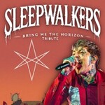 Sleepwalkers - Bring Me The Horizon Tribute