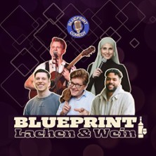 Blueprint Comedy - Lachen & Wein 23.04.2026 Eine gute Adresse
