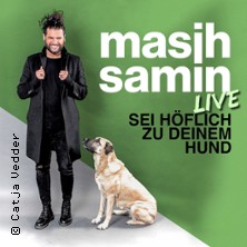 Masih Samin Live - Sei höflich zu deinem Hund 28.04.2026 Bahnhof Langendreer